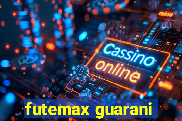 futemax guarani